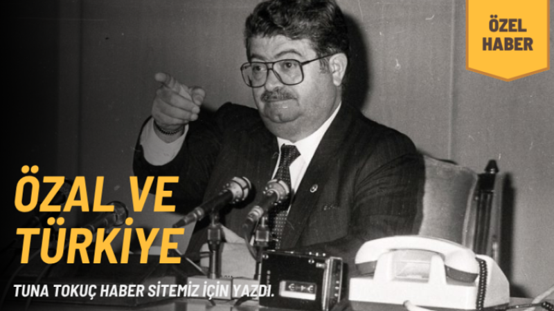 33 Yıl Sonra Turgut Özal: Bir Ölümün Ardındaki Sorular ve Türkiye’nin Yönü