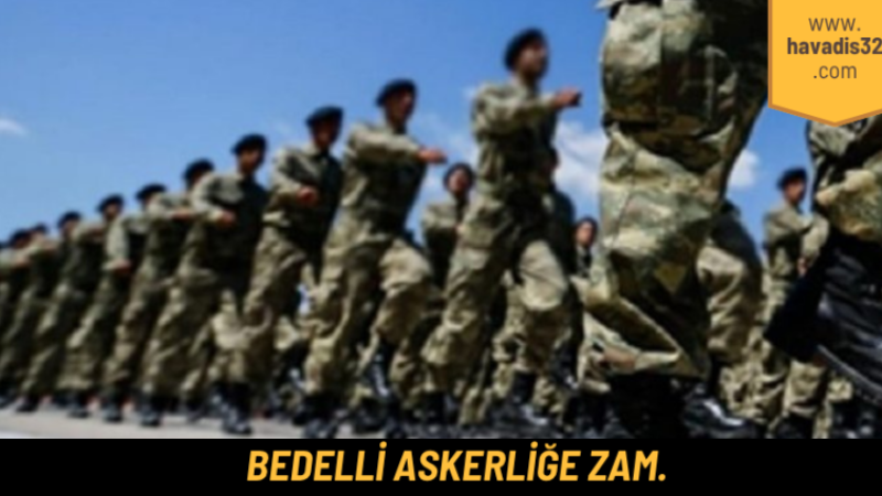 Resmi Gazete’de yayımlandı: Bedelli askerlik 417 bin TL’ye çıktı.