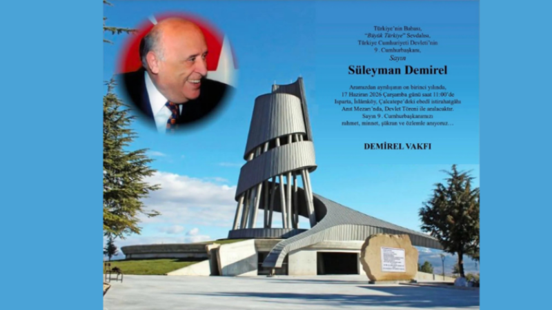 Cumhurbaşkanı Süleyman Demirel Vefatının 11. Yılında Isparta’da Dualarla Anılacak