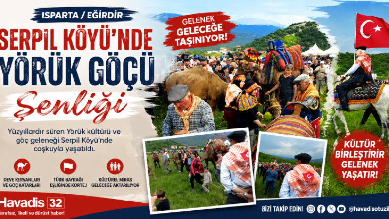 Serpil Köyü’nde Yörük Kültürü Coşkuyla Yaşatıldı.