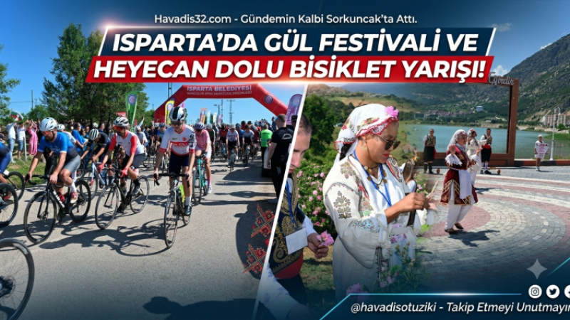 Isparta’da Gül Mevsimi: Sorkuncak’ta Eğirdir Gölü Manzaralı Hasat Şöleni.