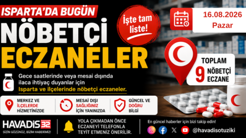Isparta’da Bugün Nöbetçi Eczaneler Belli Oldu.
