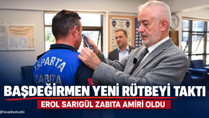 Başkan Başdeğirmen, Zabıta Amiri Erol Sarıgül’ün Yeni Rütbesini Taktı.