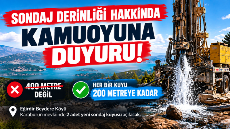 SONDAJ DERİNLİĞİ HAKKINDA KAMUOYUNA DUYURU!